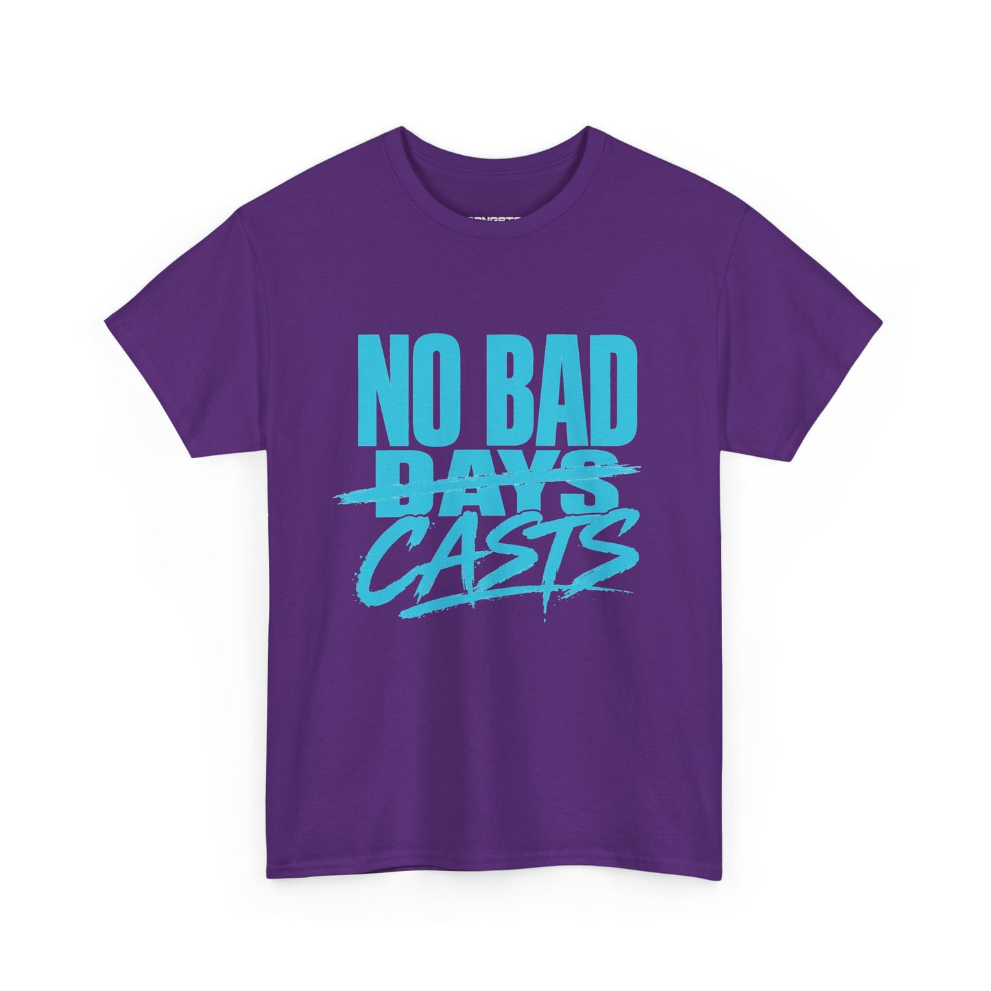 NO BAD CASTS Tee