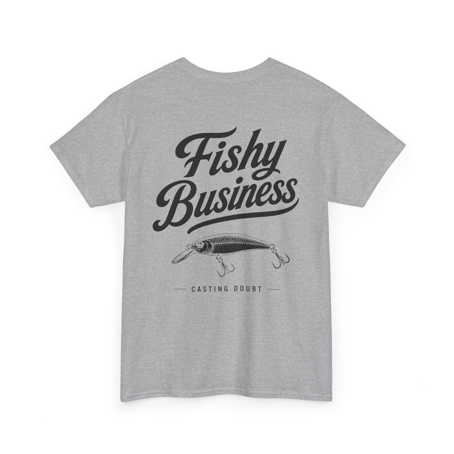 FISHY BUSINESS Tee