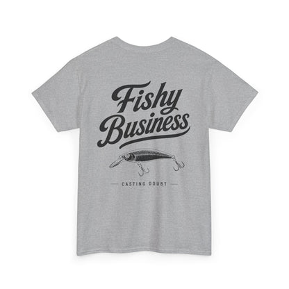 FISHY BUSINESS Tee