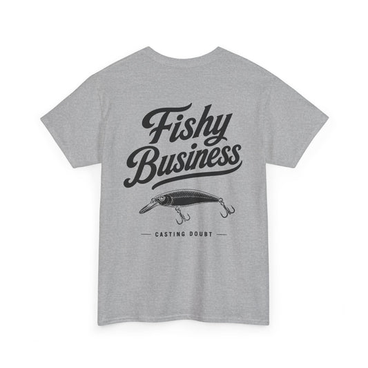 FISHY BUSINESS Tee
