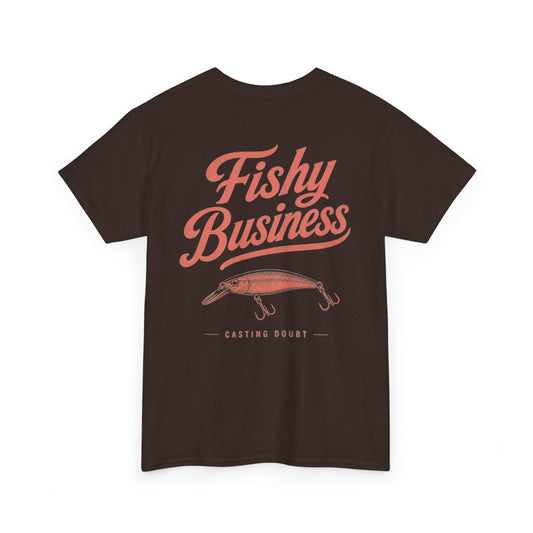 FISHY BUSINESS Tee