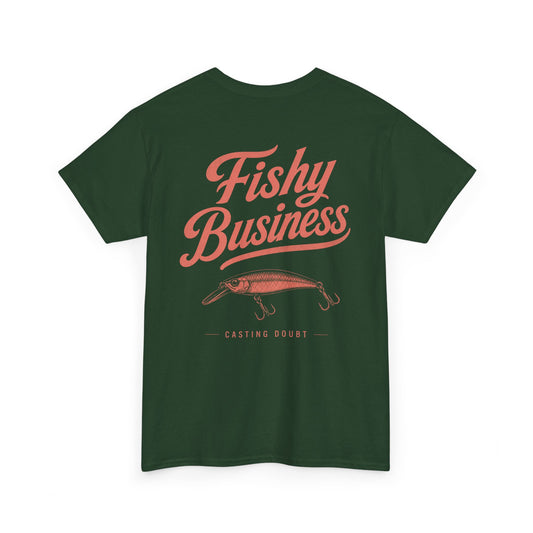 FISHY BUSINESS Tee
