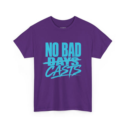 NO BAD CASTS Tee