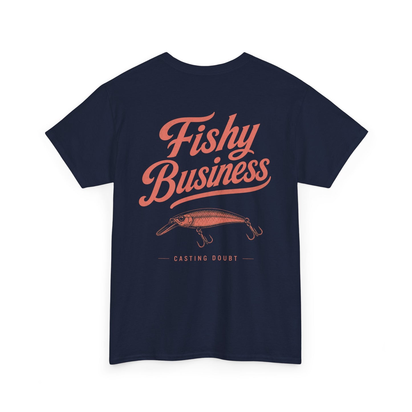 FISHY BUSINESS Tee