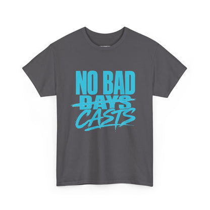 NO BAD CASTS Tee