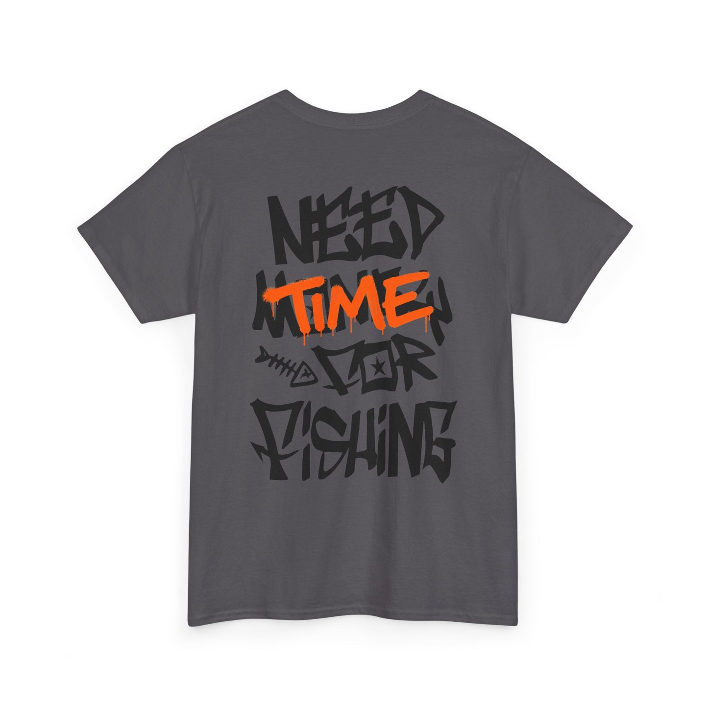 NEEDTIME4FISHING Tee