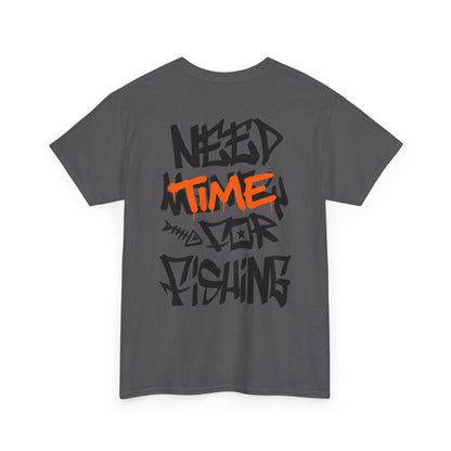 NEEDTIME4FISHING Tee